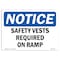 Signmission OSHA Notice Sign, Safety Vests Required On Ramp, 7in X 5in Decal, 7" W, 5" H, Landscape OS-NS-D-57-L-18227 - alternate 1